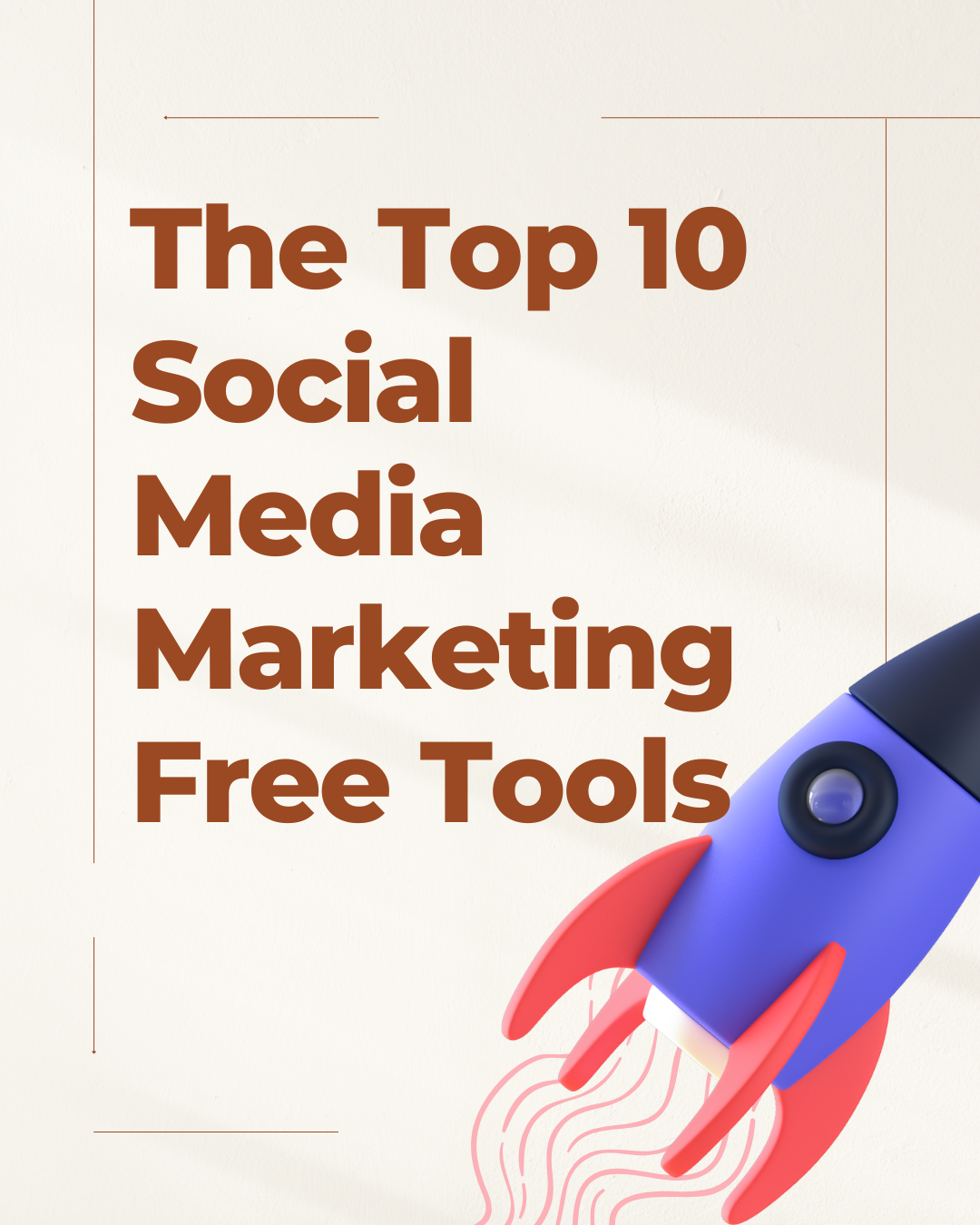 The Top 10 Social Media Marketing Free Tools